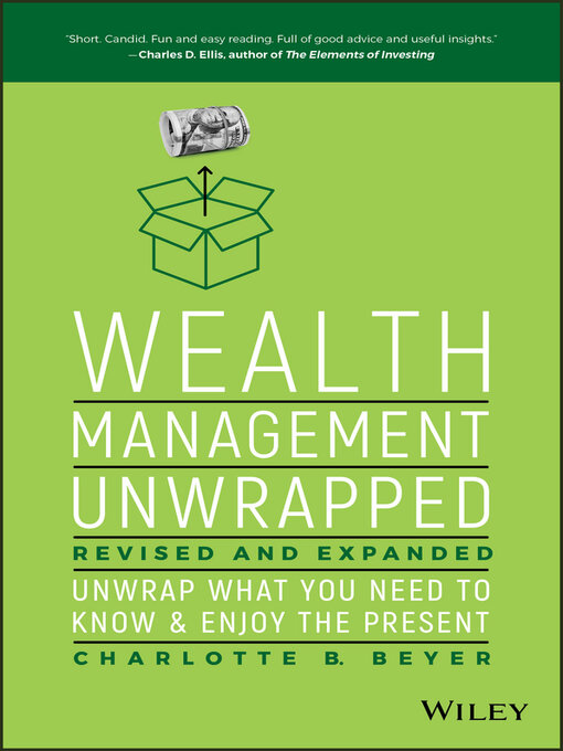 Title details for Wealth Management Unwrapped, Revised and Expanded by Charlotte B. Beyer - Available